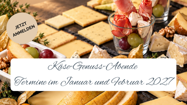 Käse-Genuss-Abende 2027 im Burgcafé Langenfeld mit Käseauswahl, Veranstaltungsterminen und Reservierungshinweis